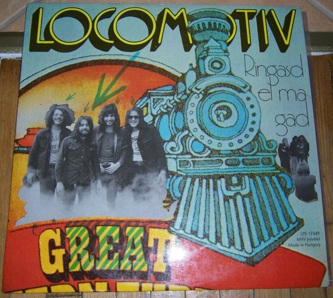  Ringasd el magad, Locomotiv GT, 1972 .