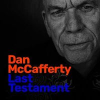 Dan McCafferty, Last Testament, 2019