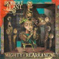 Robert Plant, Mighty ReArranger, 2005 г.