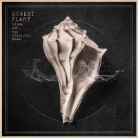 Robert Plant, Lullaby and... The Ceaseless Roar, 2014 г.
