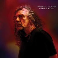 Robert Plant, Carry Fire, 2017 г.