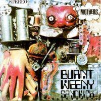 The Mothers of Invention, Burnt Weeny Sandwich, 1968 г.