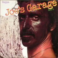 Frank Zappa, Joe's Garage Act I, 1979 г.